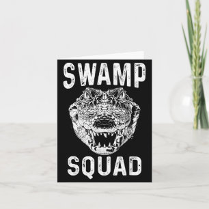 Swamp Alligator Squad Reptile Gator Lovers Funny Card