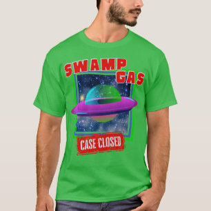 Swamp Gas Case Closed T-Shirt