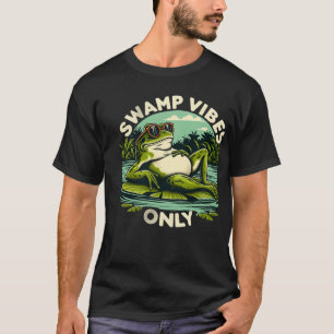 Swamp Vibes Only Chilling Frog T-Shirt