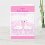 Swan couple love heart Anniversary card<br><div class="desc">Pretty pink background two swans,  their necks and beaks forming a heart. add names,  number of years wed,  and other text inside text.</div>