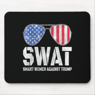 Swat Smart Women Against Trump Funny Anti-trump 2 Mouse Mat