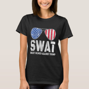 Swat Smart Women Against Trump Funny Anti-trump 2 T-Shirt