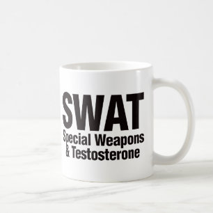 SWAT, Special Weapons and Testosterone Coffee Mug
