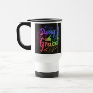 "Sway with Grace" Travel Coffee Mug. Mug
