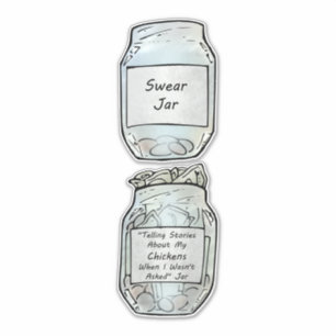 Swear Jar and Chicken Jar
