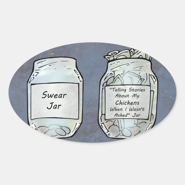 Swear Jar and Chicken Jar Oval Sticker (Front)