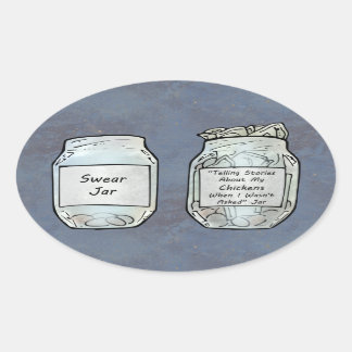 Swear Jar and Chicken Jar Oval Sticker