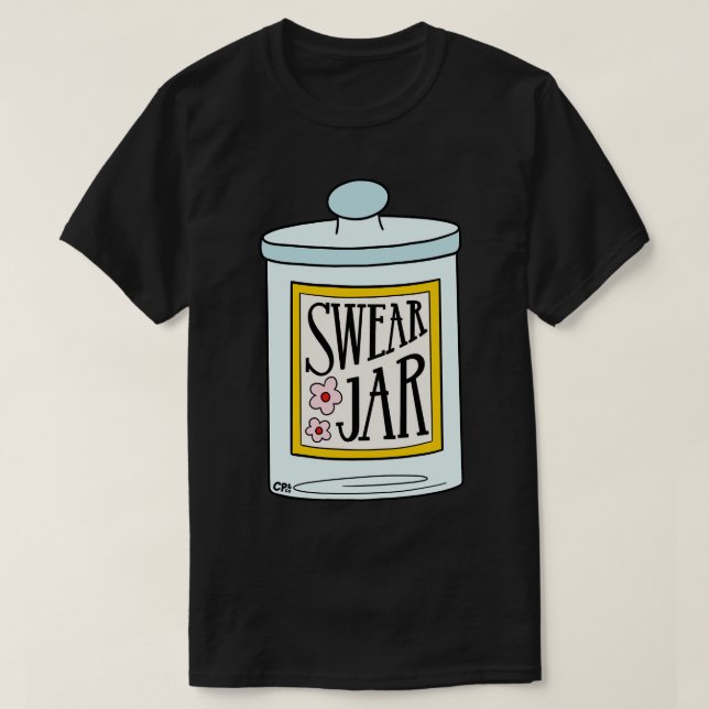 Swear Jar T-Shirt (Design Front)