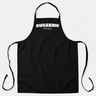 Swearing Helps Funny Stress Relief Quote White Apron