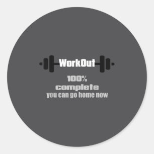 Sweat Activated Motivational Workout Complete Gym Classic Round Sticker