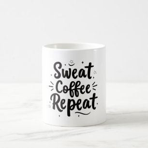 Sweat → Coffee Repeat Mug