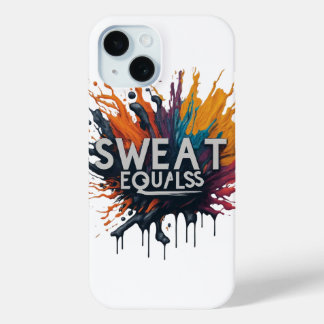 sweat equaless iPhone 15 case