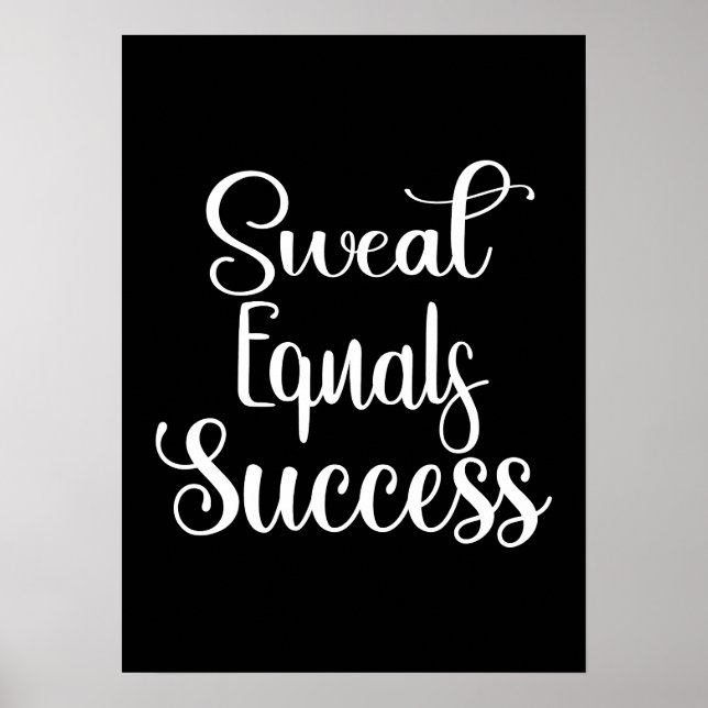 Sweat Equals Success, Gym, Hustle Motivational Poster (Front)