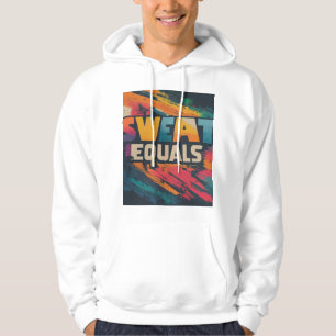 Sweat equals success hoodie