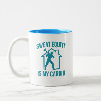 Sweat Equity Is My Cardio Premium Two-Tone Coffee Mug