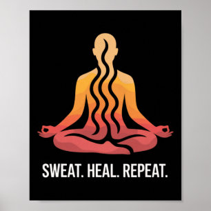 Sweat Heal Repeat Sauna Yoga Meditation Wellness  Poster