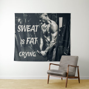 Sweat is Fat Crying Motivational Inspirational Tapestry