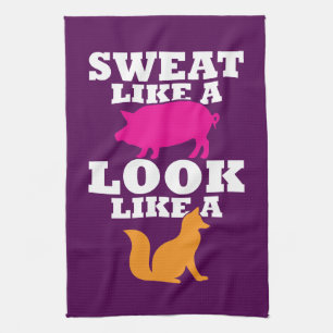 Sweat Like A Pig Look Like A Fox - Women's Workout Tea Towel