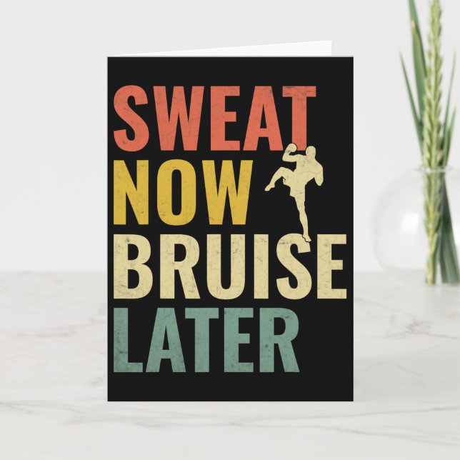 Sweat Now Bruise Later Kickboxing Kickbox Kickboxe Card (Front)