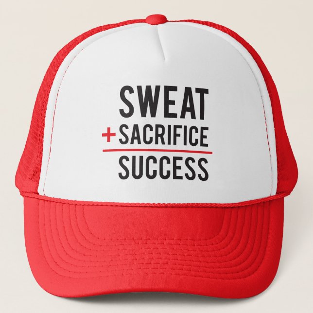 Sweat Plus Sacrifice Equals Success - Inspiration Trucker Hat (Front)