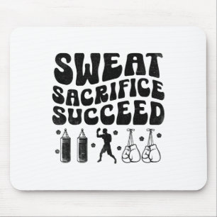 Sweat Sacrifice Succeed Boxer Sports Strength Athl Mouse Mat