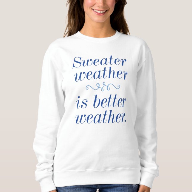 Sweater Weather (Front)