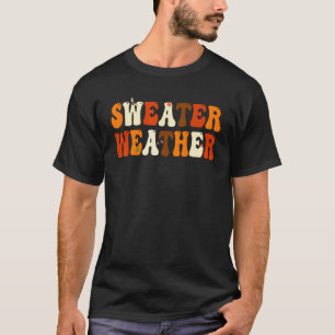 Sweater Weather Funny Happy Fall Yall Autumn Thank