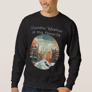 Sweater Weather is my favourite Season in snowy Do