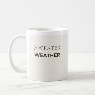 Sweater Weather Mug | Cosy Autumn Coffee Mug | Fal