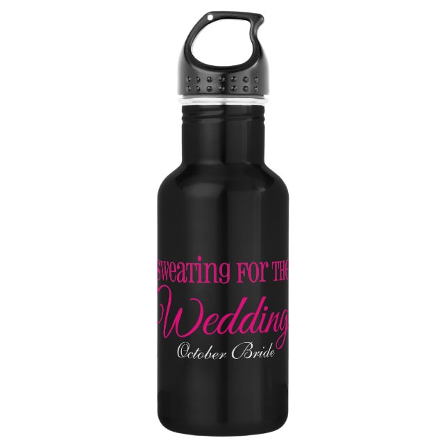 Sweating for the Wedding Bride-to-Be 532 Ml Water Bottle (Front)