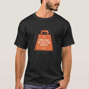 Sweating Out Getting Ripped Workout Player Gym Ath T-Shirt