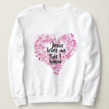 Sweatshirt Jesus loves me.
