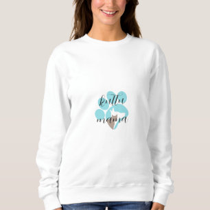 Sweatshirts Cute Dog Mum Gift Idea