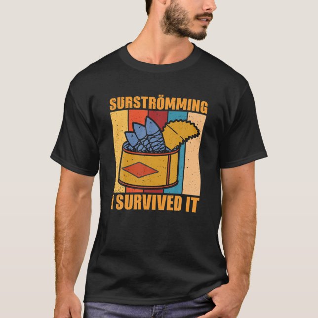 Sweden Swedish Surstromming Funny Saying T-Shirt (Front)