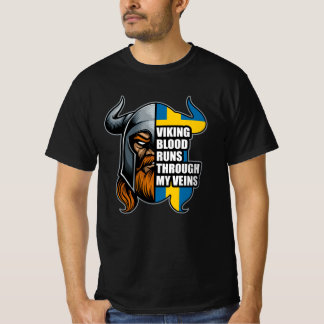 Sweden Viking Blood Runs Through My Veins Vikings T-Shirt