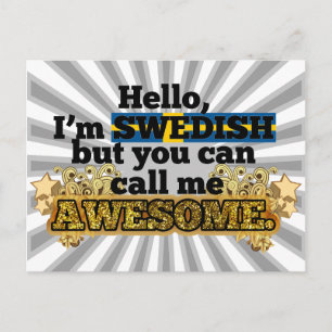 Swedish, but call me Awesome Postcard