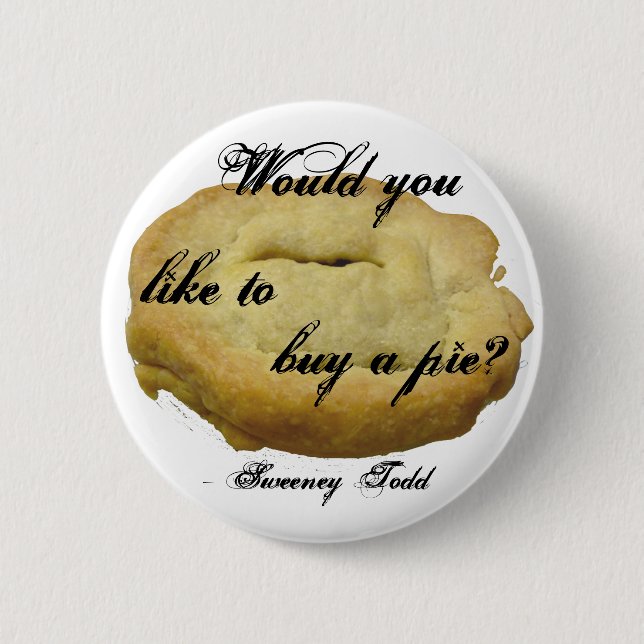 Sweeney Todd Pie 6 Cm Round Badge (Front)