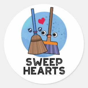 Sweep Hearts Funny Sweet Hearts Broom Pun Classic Round Sticker