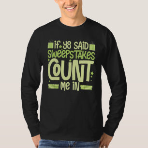 Sweepstake Freebie Contest Winner Sweeping 2 T-Shirt
