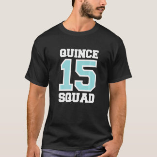 Sweet 15 Mexican Birthday Party Quinceanera Quince T-Shirt