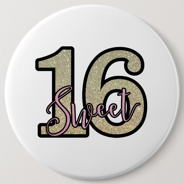 Sweet 16 6 cm round badge (Front)
