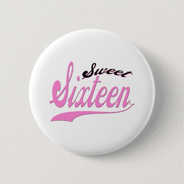 Sweet 16 6 cm round badge (Front)