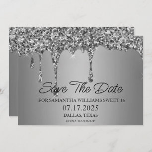 Sweet 16 Birthday Silver Sparkle Glitter Drips Save The Date