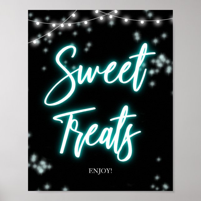 Sweet 16 Birthday Teal Neon Sweet Treats Sign (Front)
