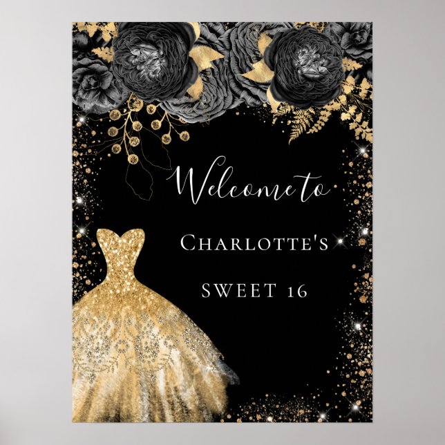 Sweet 16 black gold dress floral welcome poster (Front)