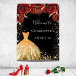 Sweet 16 black gold dress red floral  welcome poster<br><div class="desc">A welcome poster for a Sweet 16,  16th birthday party.  A black background with faux gold glitter dust,  a golden dress and red roses,  florals.    Personalise and add a name.</div>