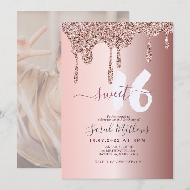 Sweet 16 Glitter Drips Rose Gold  Birthday  Invitation (Front/Back)