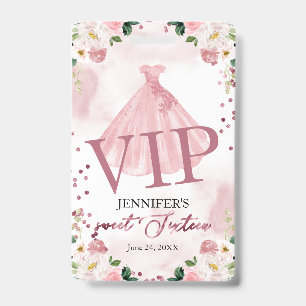 Sweet 16 Rose Gold Floral Dress 16 VIP Birthday ID Badge