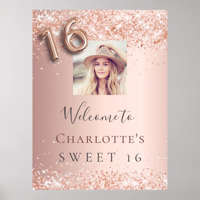 Sweet 16 rose gold glitter photo welcome party poster (Front)
