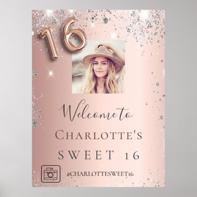 Sweet 16 rose gold photo silver glitter welcome poster (Front)